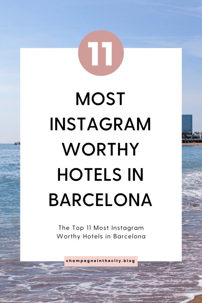 11 Most Instagram Worthy Hotels in Barcelona The Top 11 Most Instagram Worthy Hotels in Barcelona